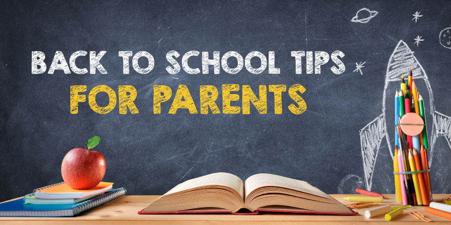 Back to School Tips for Parents